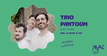 Trio Pantoum - Avec l'AJAM