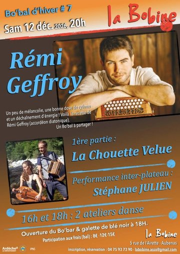 Bo'bal d'hiver avec Remi Geffroy