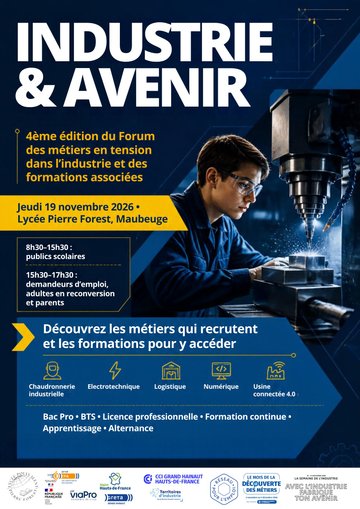 Industrie & Avenir
4ème édition du Forum des métiers en tension dans l'industrie et des formations associées.