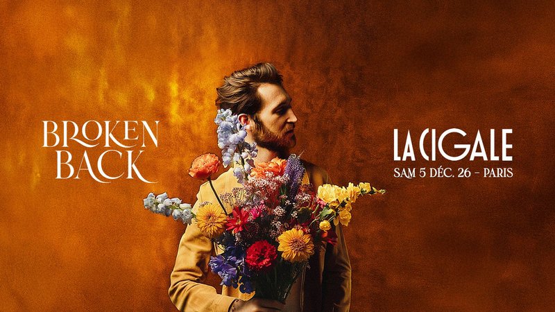 Broken Back - La Cigale, Paris