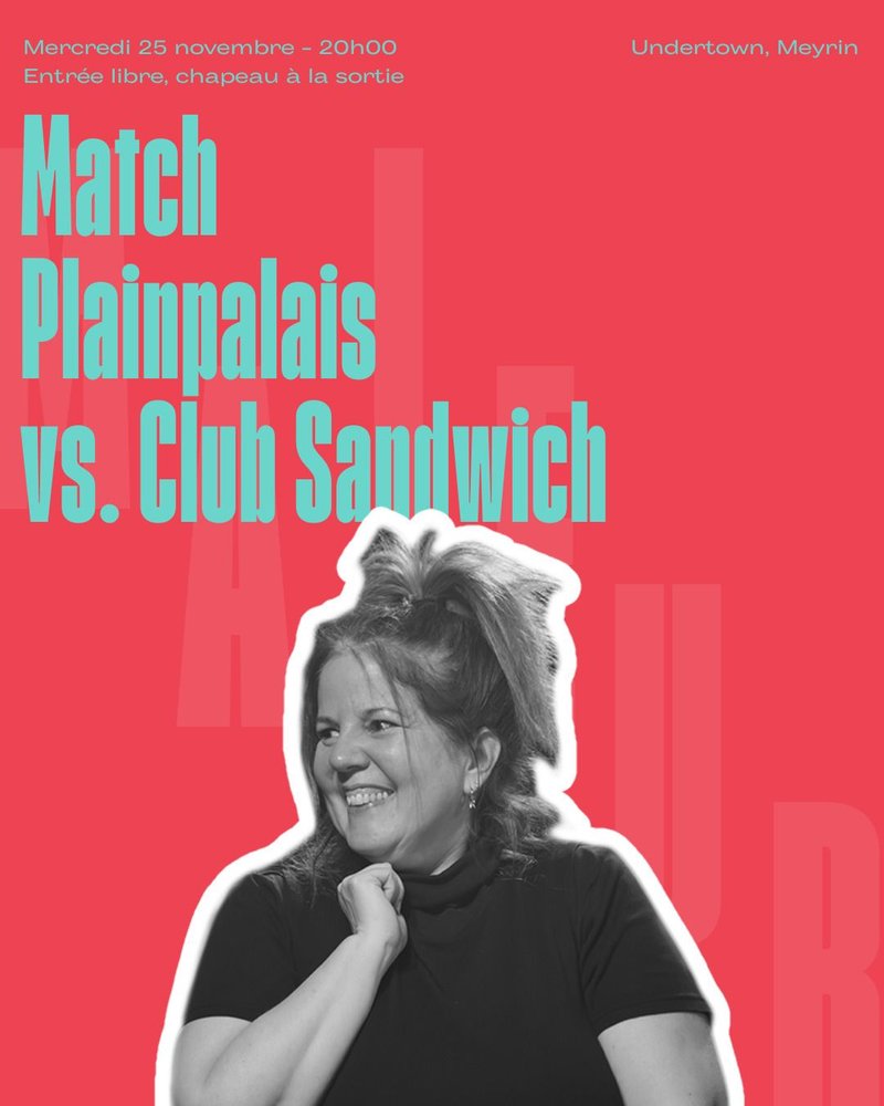 Match d'impro : Plainpalais vs Club Sandwich