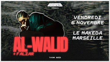 AL WALID + FALZAR - MARSEILLE