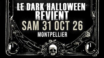 DARK HALLOWEEN À l'OPÉRA COMÉDIE