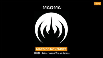 MAGMA - Saline royale
