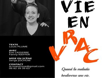 Théâtre - Une Vie En Vrac