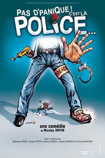 Pas d’panique ! C’est la police…