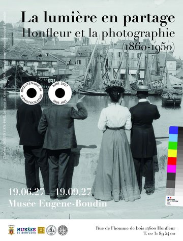 La lumière en partage, Honfleur et la photographie (1860-1950)