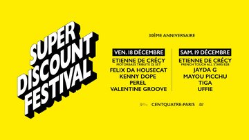Etienne de Crécy — Super Discount Festival