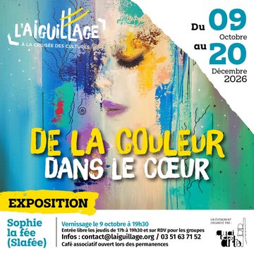 Exposition - De la couleur dans le coeur