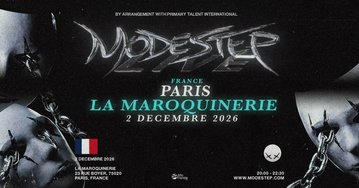 Modestep — La Maroquinerie