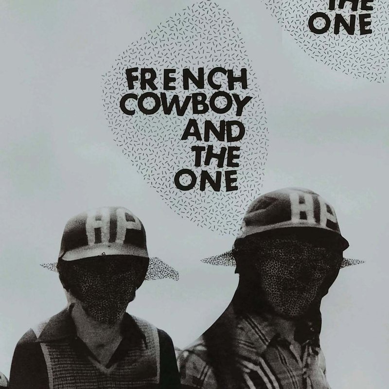 FRENCH COWBOY AND THE ONE