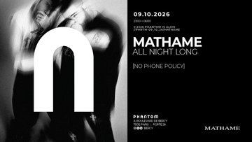 Phantom : MATHAME ALL NIGHT LONG - NO PHONE POLICY