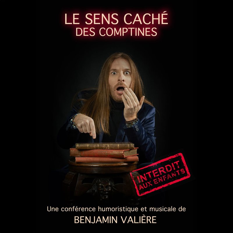 Benjamin Valière — Le sens caché des comptines