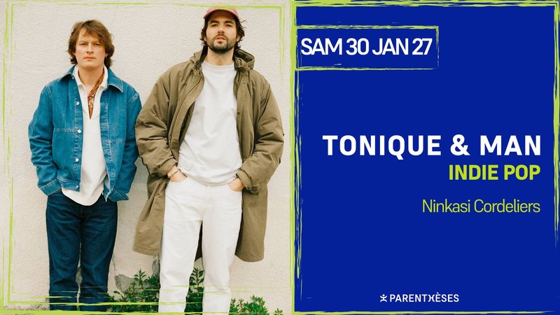 Tonique & Man en live