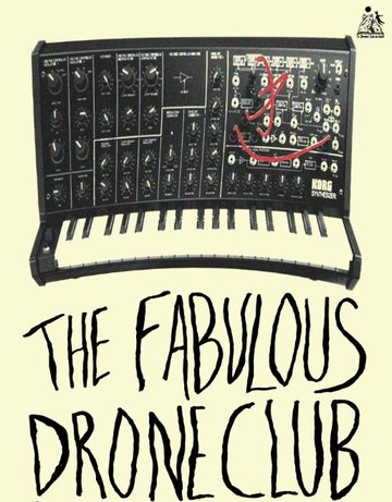 THE FABULOUS DRONE CLUB