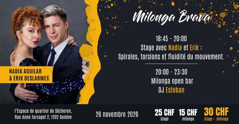 Milonga Brava avec Nadia Aguilar & Erik Deslarmes