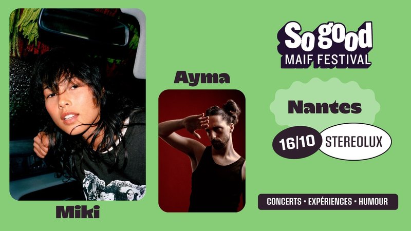 So good MAIF Festival Nantes 2026