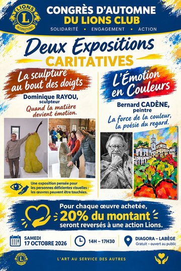 Deux expositions caritatives : sculpture avec Dominique Rayou et peinture avec Bernard Cadène