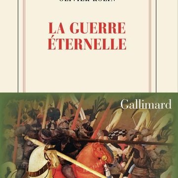 Olivier Rolin, La guerre éternelle