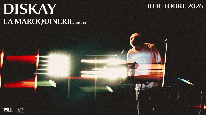 Diskay - LIVE à la Maroquinerie