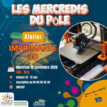Les Mercredis du Pôle " Imprimante 3D "