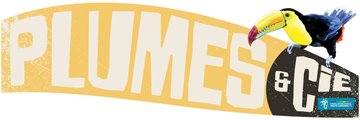 Exposition - Plumes & Cie
