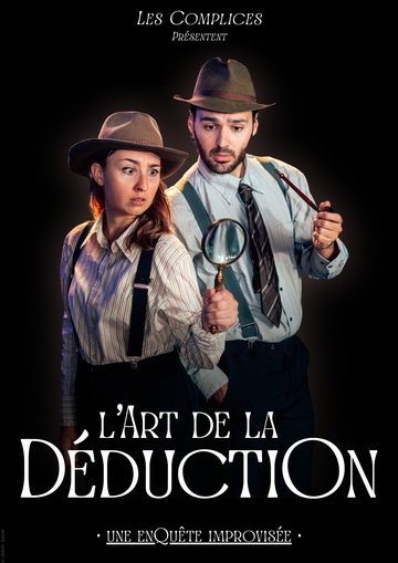 L'Art de la Déduction | Les Complices Impro