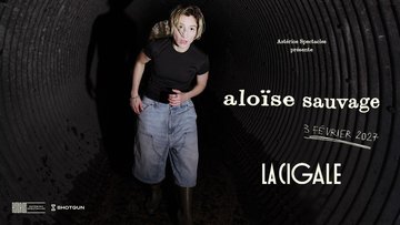 Aloïse Sauvage - La Cigale - Paris