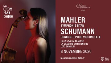 La Chambre Symphonique – Concert SHUMANN, MALHER