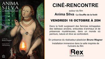 CINÉ-RENCONTRE "ANIMA SILVA"