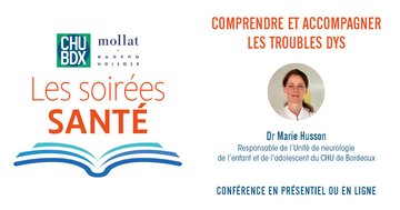 Soirée Santé : Comprendre et accompagner les troubles DYS