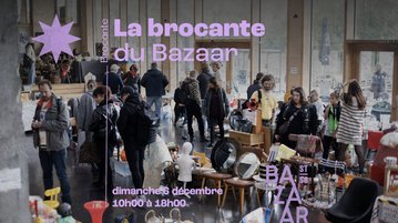 La brocante du Bazaar - Édition de décembre
