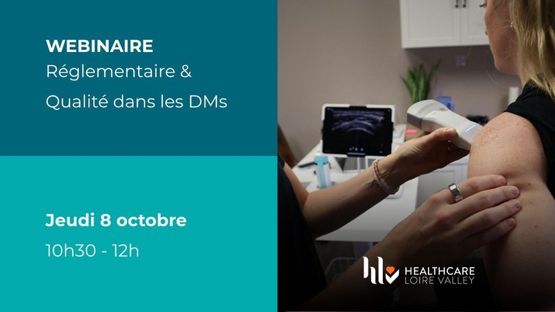 Webinaire Réglementaire et qualité dans les dispositifs médicaux