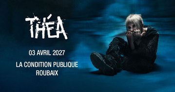 THÉA - LA CONDITION PUBLIQUE