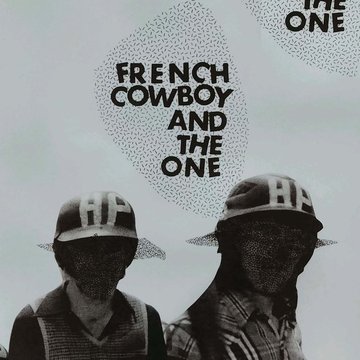 FRENCH COWBOY AND THE ONE
