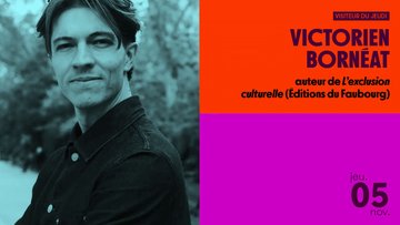 Rencontre avec Victorien Bornéat