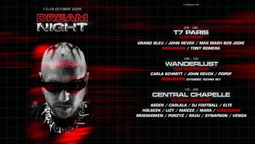Mosimann : Dream Night — T7 + Wanderlust + Central Chapelle