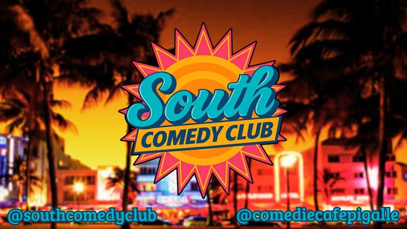 South Comedy Club 22/10 19H30