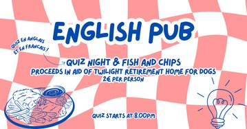 Quiz night & Fish and Chips