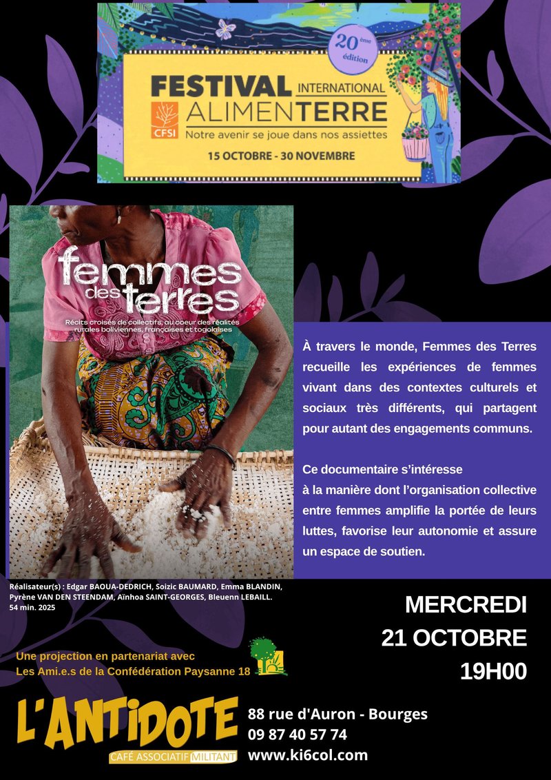 PROJECTION DU FESTIVAL ALIMENTERRE. En partenariat avec les Ami.e.s de la Confédération paysanne 18
