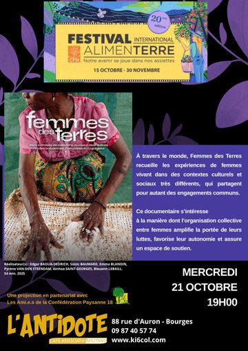 PROJECTION DU FESTIVAL ALIMENTERRE. En partenariat avec les Ami.e.s de la Confédération paysanne 18