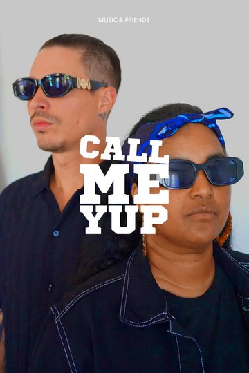 CALL ME YUP
