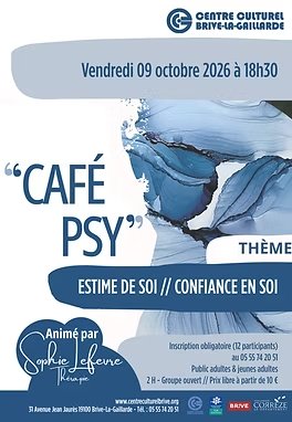 Café psy: Estime de soi/ Confiance en soi (Centre culturel)
