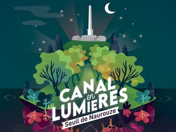 LE CANAL EN LUMIÈRES - PARCOURS IMMERSIF NOCTURNE AU SEUIL DE NAUROUZE