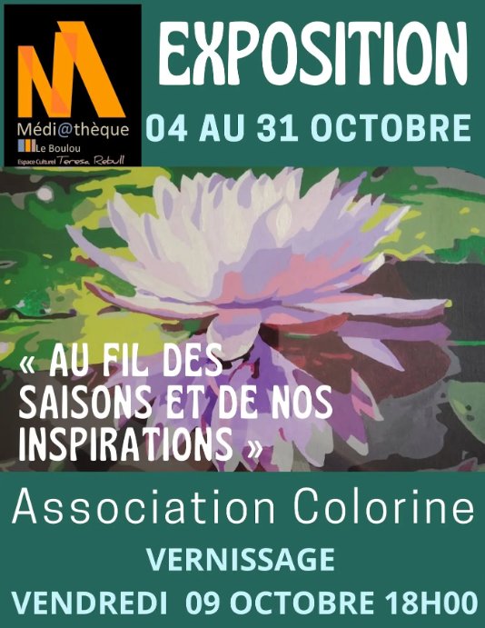 « AU FIL DES SAISONS ET DE NOS INSPIRATIONS » ASSOCIATION COLORINE