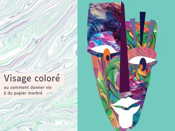 Atelier "Visage coloré"