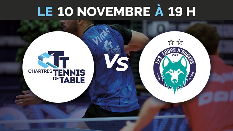 C'Chartres Tennis de table vs Angers Les Loups TT