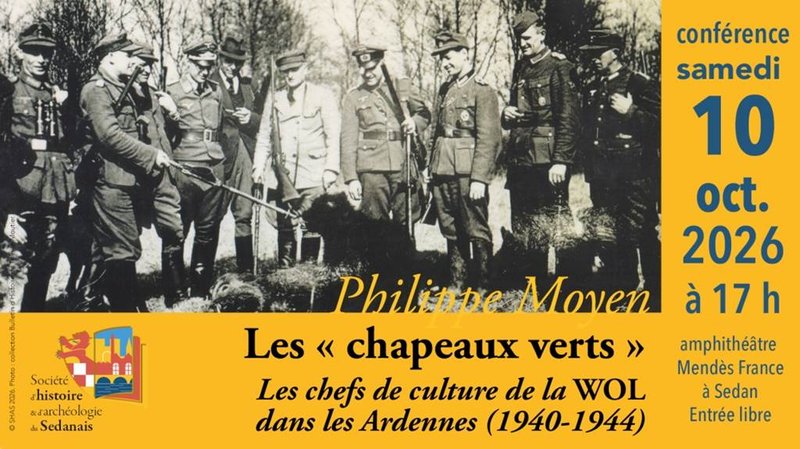 Conférence  - Les « chapeaux verts » : les chefs de culture de la WOL dans les Ardennes (1940-1944)