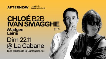 AFTER NOW : CHLOÉ B2B IVAN SMAGGHE