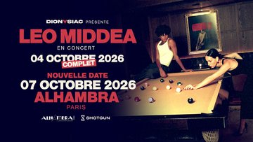 Leo Middea - Alhambra, Paris - Nouvelle Date